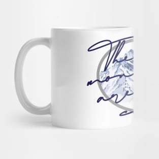 The Mountains Are Calling Hiking Mug